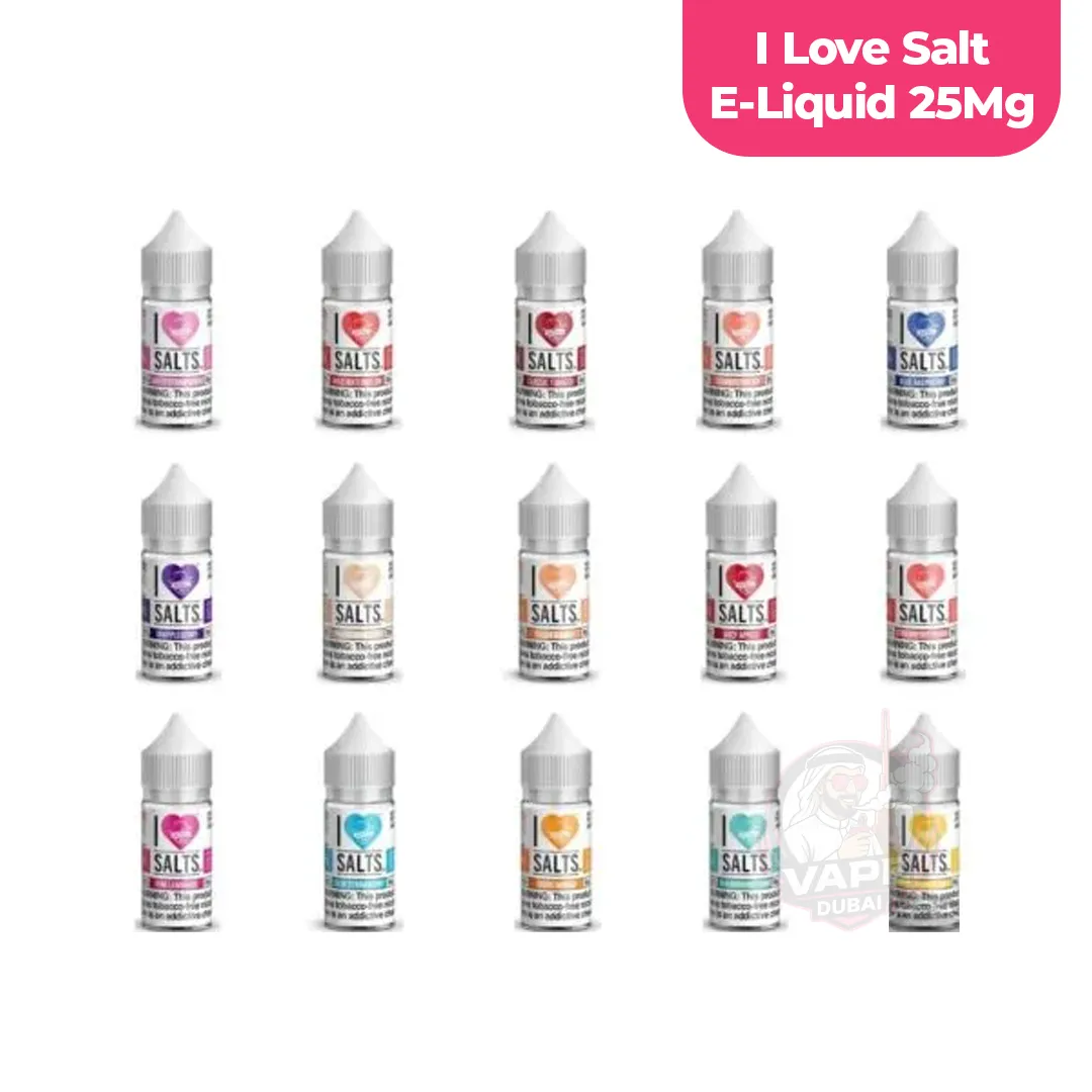 I Love Salt 25mg E-Liquid in Dubai